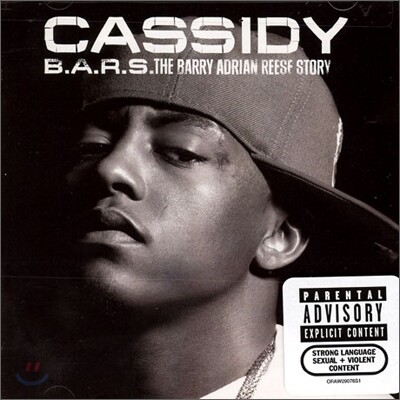 Cassidy - B.A.R.S (Barry Adrian Reese Story)