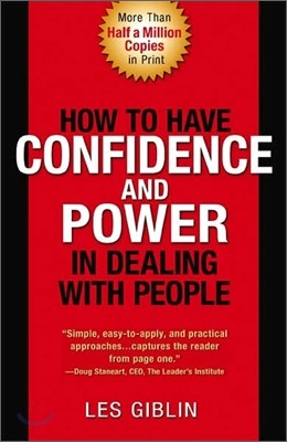 How to Have Confidence and Power in Dealing with People