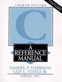 C: A Reference Manual (4th Edition)