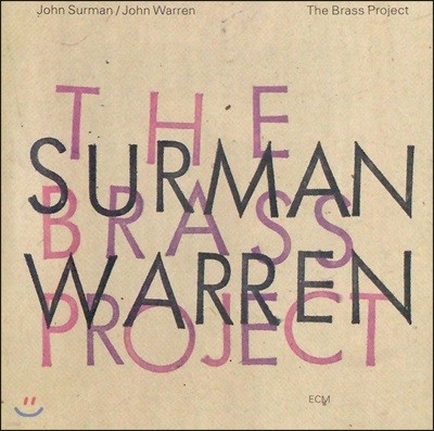 John Surman & John Warren (존 서먼 & 존 워렌) - The Brass Project