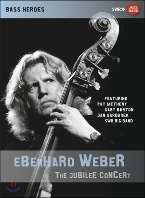 Pat Metheny / Gary Burton / Jan Garbarek / Swr Big Band ϸƮ    (Eberhard Weber : The Jubilee Concert)