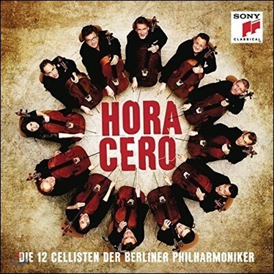 Die 12 Cellisten Der Berliner Philharmoniker 베를린 필하모닉 12첼리스트 - 호라 체로 (Hora Cero)