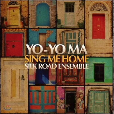 Yo-Yo Ma & The Silk Road Ensemble 요요 마 & 실크로드 앙상블 - Sing Me Home