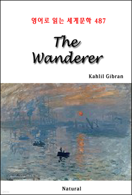 The Wanderer - 영어로 읽는 세계문학 487
