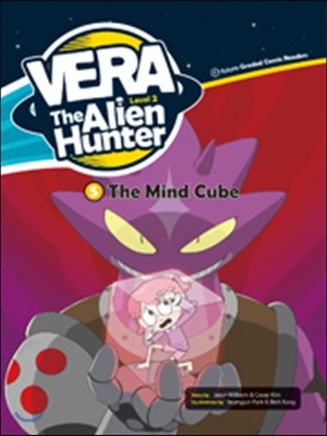 Vera the Alien Hunter Level 2-5 : The Mind Cube