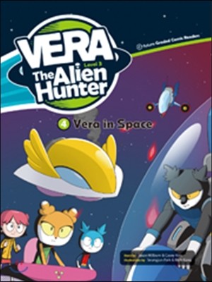 Vera the Alien Hunter Level 3-4 : Vera in Space