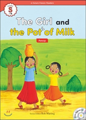 e-future Classic Readers Level Starter-5 : The Girl and the Pot of Milk