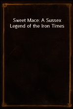 Sweet Mace