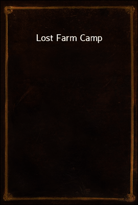 Lost Farm Camp