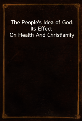 The People's Idea of God