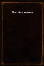 The Five Arrows