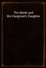 The Monk and the Hangman`s Daughter