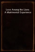Love Among the Lions