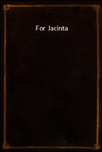 For Jacinta