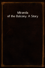 Miranda of the Balcony