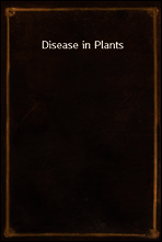 Disease in Plants