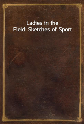 Ladies in the Field
