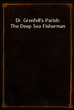 Dr. Grenfell`s Parish