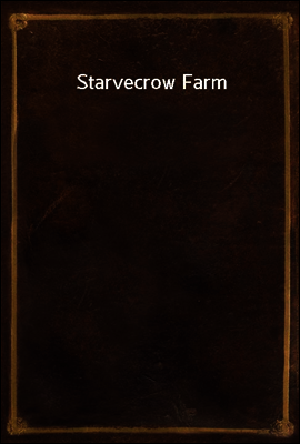 Starvecrow Farm