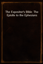 The Expositor`s Bible