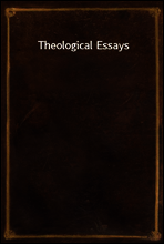 Theological Essays