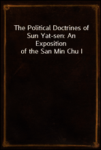 The Political Doctrines of Sun Yat-sen