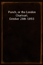 Punch, or the London Charivari, October 28th 1893