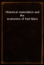 Historical materialism and the economics of Karl Marx
