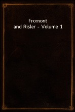 Fromont and Risler - Volume 1