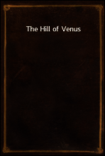 The Hill of Venus