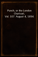Punch, or the London Charivari, Vol. 107. August 4, 1894.