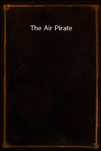 The Air Pirate