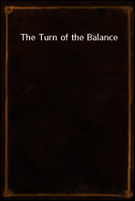 The Turn of the Balance