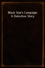 Black Star`s Campaign
