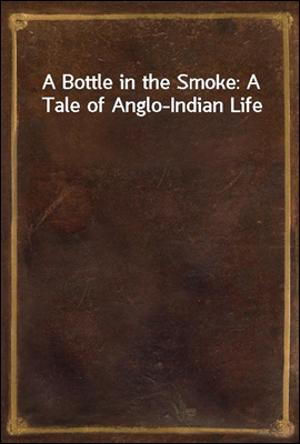 A Bottle in the Smoke