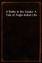 A Bottle in the Smoke