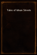 Tales of Mean Streets