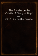 The Ranche on the Oxhide