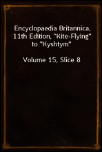 Encyclopaedia Britannica, 11th Edition, 
