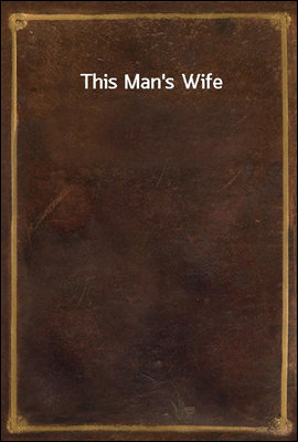 This Man`s Wife