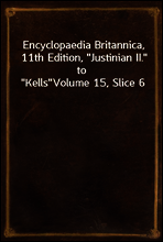 Encyclopaedia Britannica, 11th Edition, 