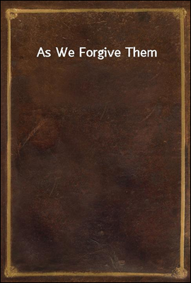 As We Forgive Them