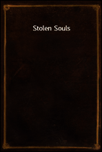 Stolen Souls
