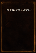 The Sign of the Stranger