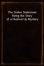 The Stolen Statesman