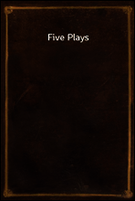 Five Plays