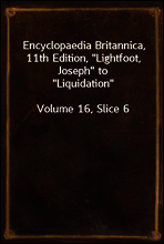Encyclopaedia Britannica, 11th Edition, 