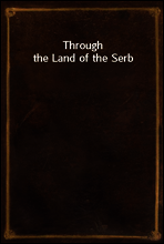 Through the Land of the Serb