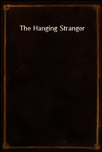 The Hanging Stranger