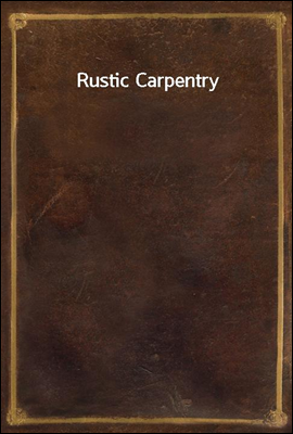 Rustic Carpentry